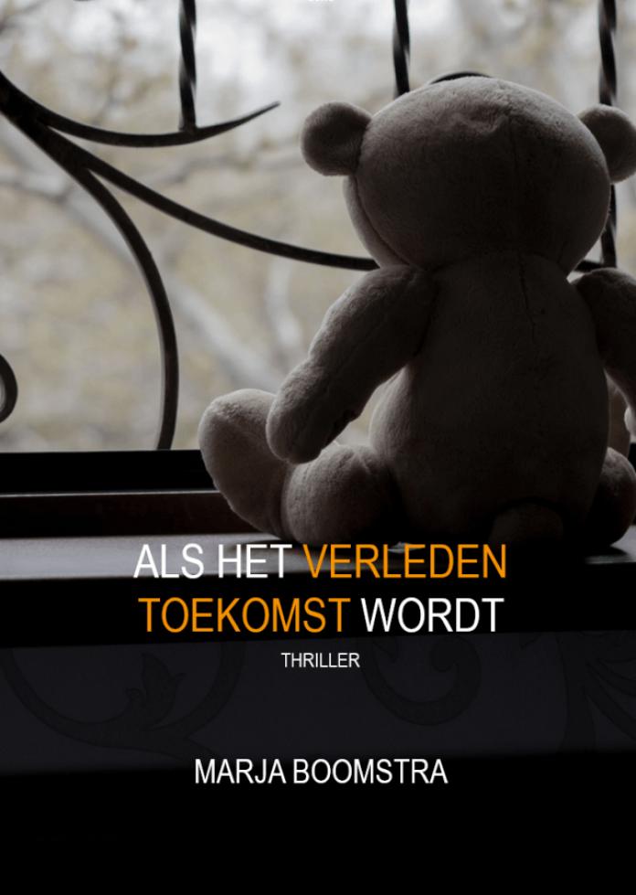 als het verleden toekomst wordt marja boomstra