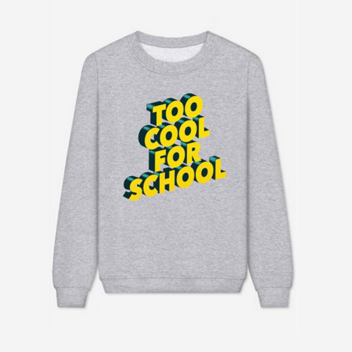 Sweater Too cool for school