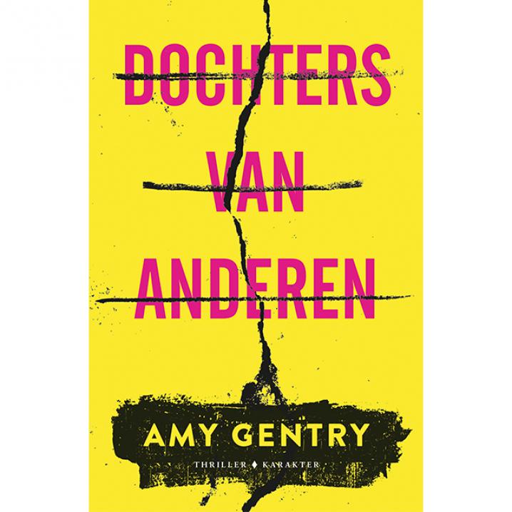 Dochters van anderen, Amy Gentry