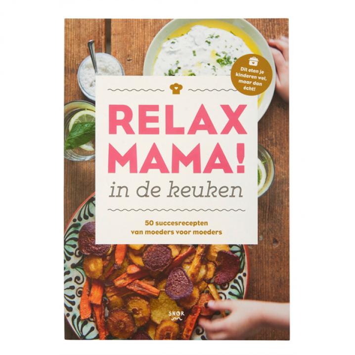 Kookboek 'Relax mama! In de keuken'