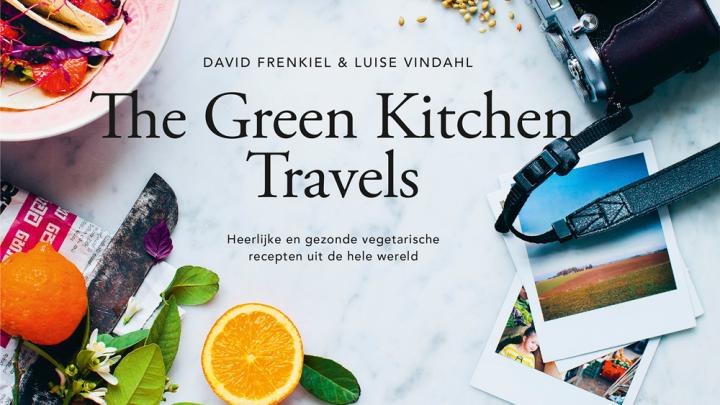 Hét kookboek: The Green Kitchen Travels Hét kookboek: The Green Kitchen Travels