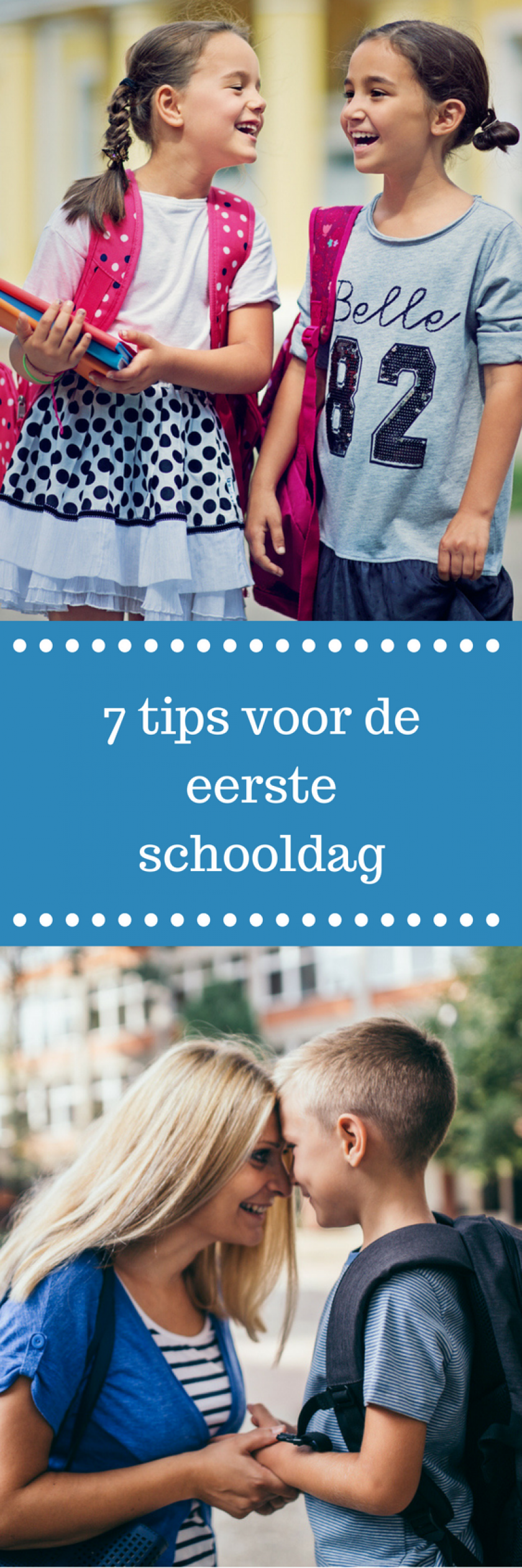 7 tips voor de eerste schooldag