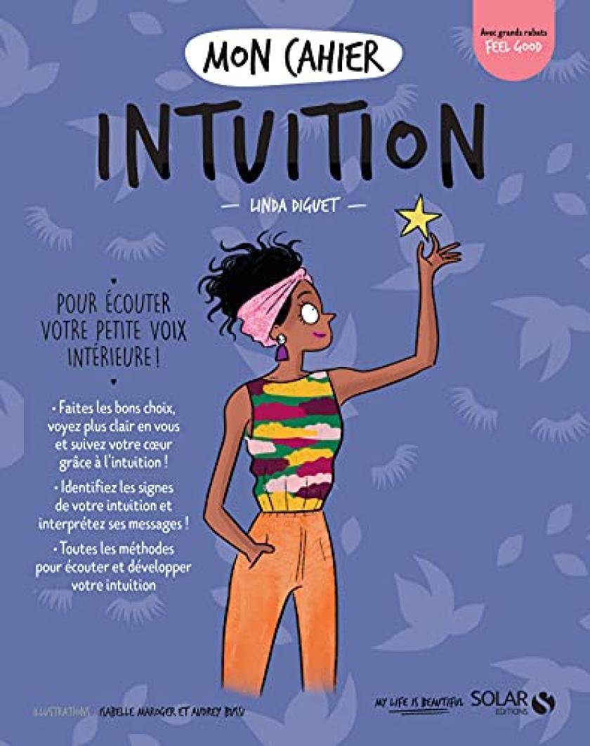 Mon cahier intuition de Linda Diguet