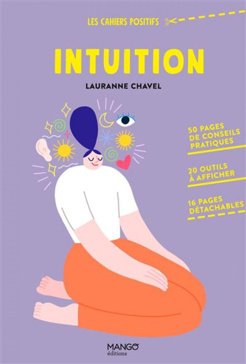 Les cahiers positifs "Intuition", de Lauranne Chavel