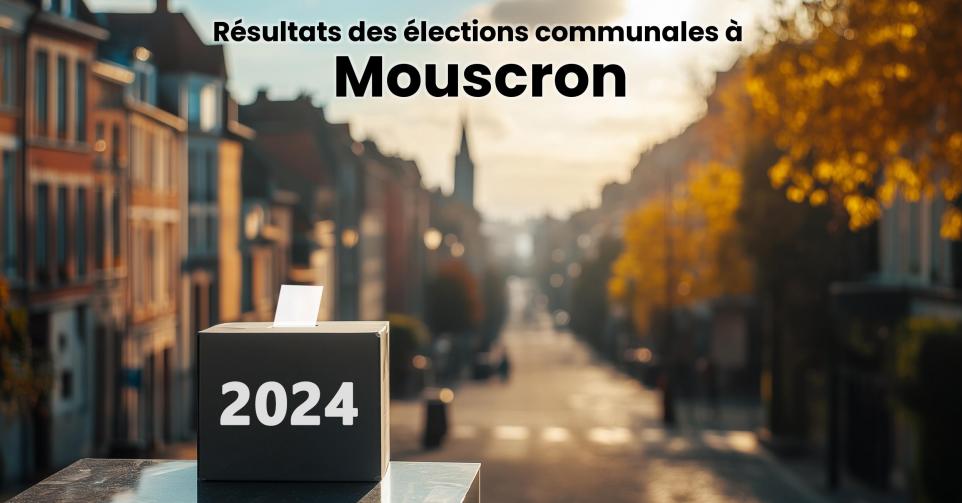 Résultats élections communales 2024 Mouscron